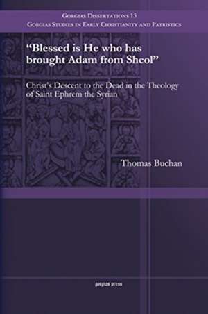 Buchan, T: Blessed is He who has brought Adam from Sheol