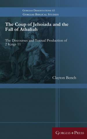 The Coup of Jehoiada and the Fall of Athaliah de Clayton Bench