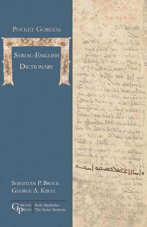 Pocket Gorgias Syriac-English Dictionary de Sebastian P Brock