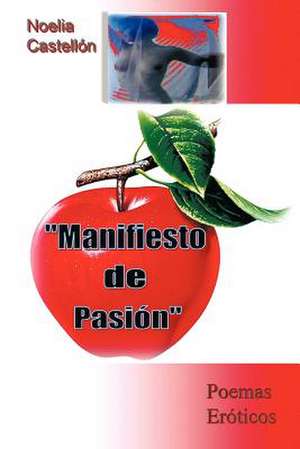 Manifiesto de Pasion de Noelia Castell N.