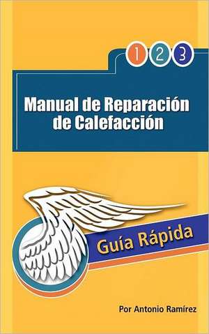 Manual de Reparacion de Calefaccion de Antonio Ram Rez