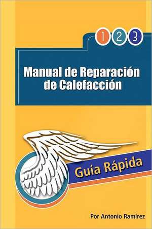 Manual de Reparacion de Calefaccion de Antonio Ram Rez