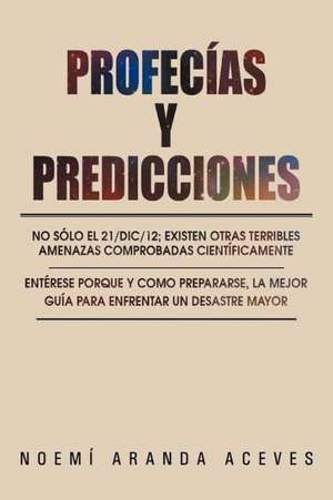 Profecias y Predicciones de Noem Aranda Aceves