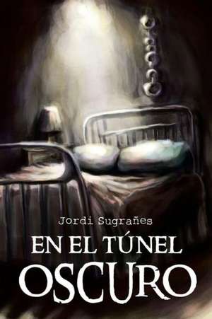 En El Tunel Oscuro de Jordi Sugranes