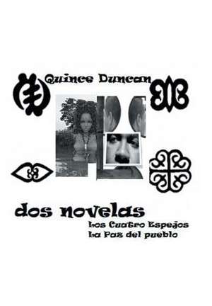 DOS Novelas de Quince Duncan