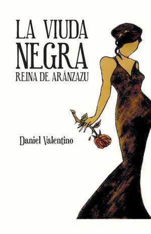 La Viuda Negra de Daniel Valentino