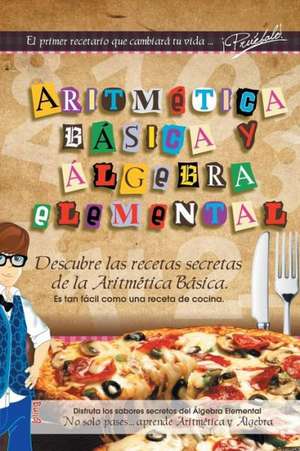 Aritmetica Basica y Algebra Elemental de Luis Ocadiz Lopez