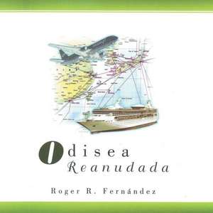 Odisea Reanudada de Roger Fernandez