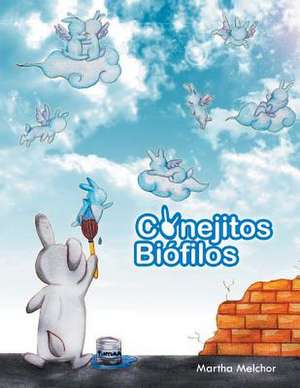 Conejitos Biófilos de Martha Melchor