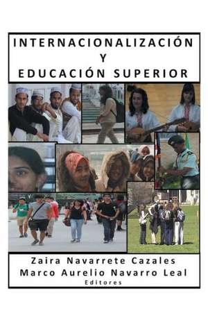 Internacionalizacion y Educacion Superior de Marco Aurelio Navarro Leal