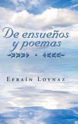 de Ensuenos y Poemas de Efrain Loynaz