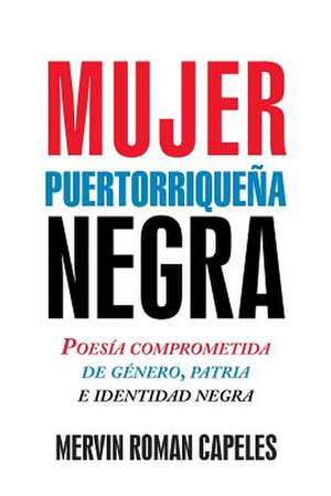 Mujer Puertorriquena Negra de Mervin Roman Capeles