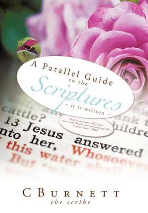 A Parallel Guide to the Scriptures de The Scribe Cburnett