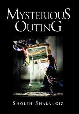 Mysterious Outing de Sholeh Shabangiz