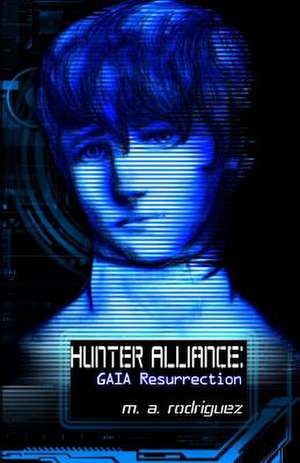 Hunter Alliance de M. A. Rodriguez