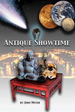 Antique Showtime de John Meyer