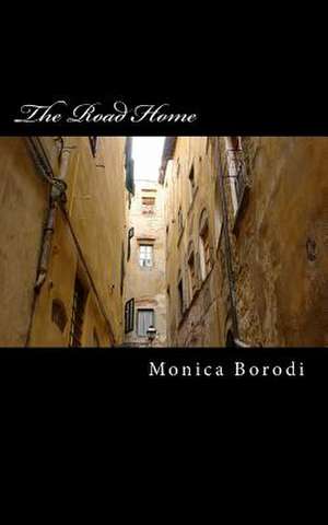 The Road Home de MS M. L. Borodi