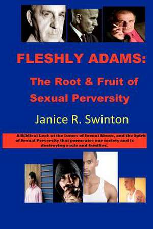 Fleshly Adams de Mrs Janice Rozett Swinton