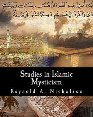 Studies in Islamic Mysticism de Reynold a. Nicholson