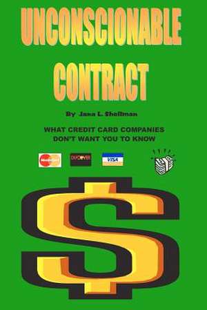 Unconscionable Contract de Jana L. Shellman