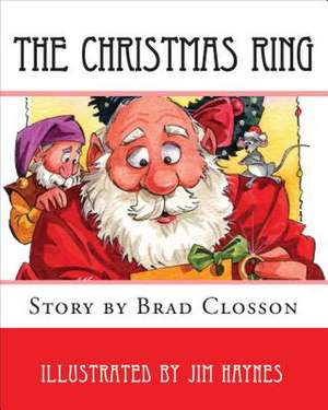 The Christmas Ring de Brad Closson