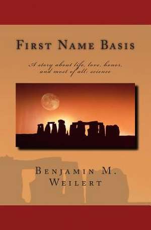 First Name Basis de Weilert, Benjamin M.