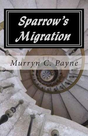 Sparrow's Migration de Murryn C. Payne