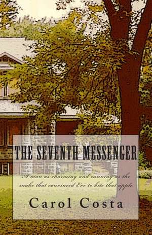 The Seventh Messenger de Carol Costa