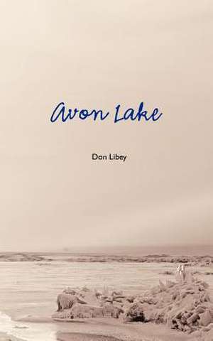 Avon Lake de Don Libey