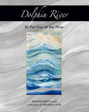 Dolphin River de Jeanine Semon