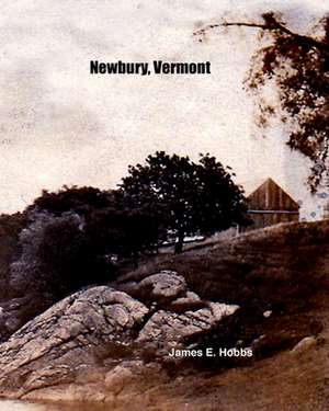 Newbury, Vermont de James E. Hobbs