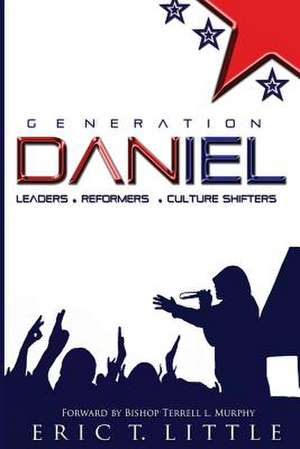 Generation Daniel de MR Eric T. Little