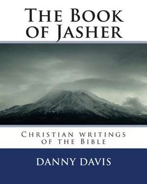 The Book of Jasher de Danny Davis