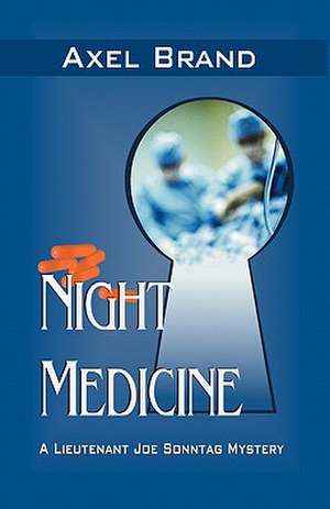 Night Medicine de MR Axel Brand