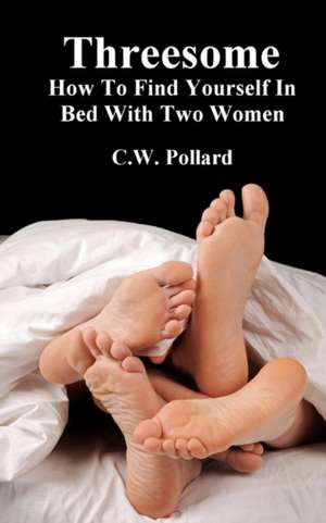 Threesome de C. W. Pollard