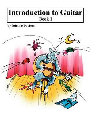 Introduction to Guitar-Book One de MR Johnnie Davison