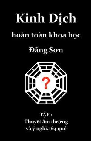 Kinh Dich Hoan Toan Khoa Hoc de Dang Son