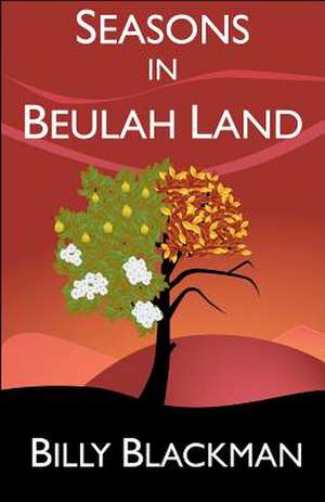 Seasons in Beulah Land de Billy Blackman