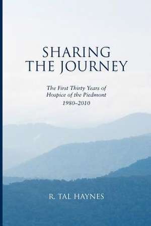 Sharing the Journey de R. Tal Haynes