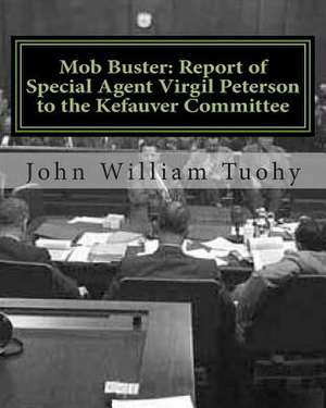Mob Buster de John William Tuohy