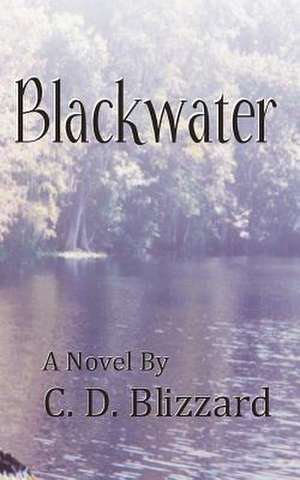 Blackwater de Mrs C. D. Blizzard