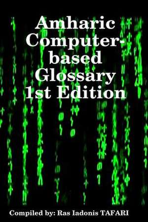 Amharic Computer-Based Glossary de Ras Iadonis Tafari