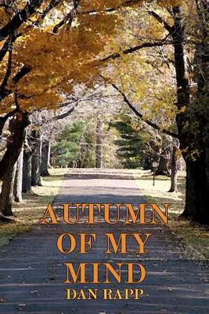 Autumn of My Mind de Dan Rapp