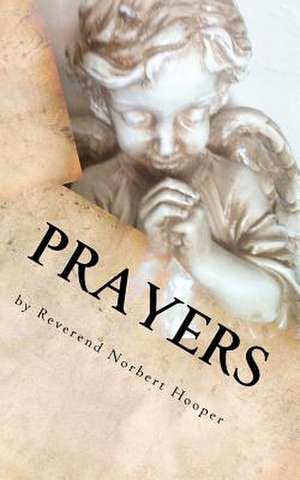 Prayers de Reverend Norbert Hooper