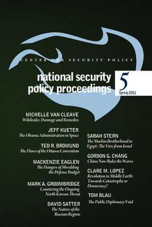 National Security Policy Proceedings de Michelle Van Cleave