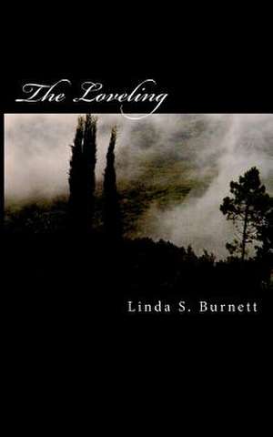 The Loveling de MS Linda S. Burnett