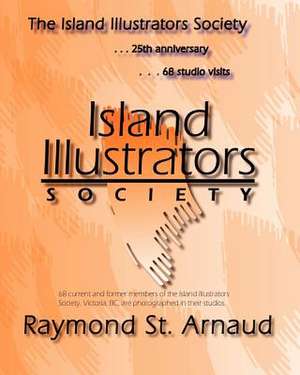 The Island Illustrators Society de MR Raymond H. St Arnaud