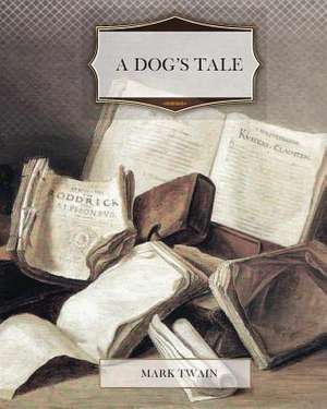 A Dog's Tale de Mark Twain