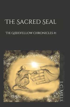 The Goodfellow Chronicles de J. C. Mills