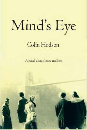 Mind's Eye de Colin Hodson